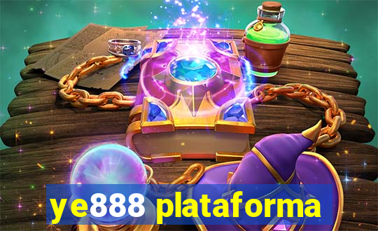 ye888 plataforma